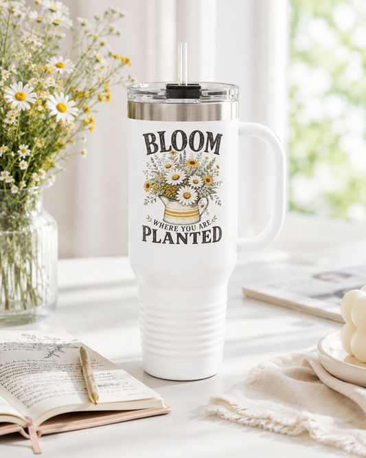 Bloom Where You Are Planted 40oz Travel Tumbler