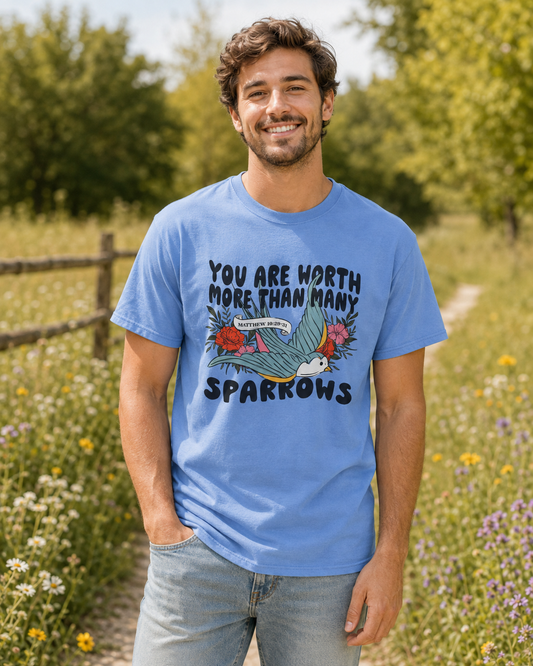 You Are Worth More Than Many Sparrows Christian T-Shirt | Matthew 10:29–31
