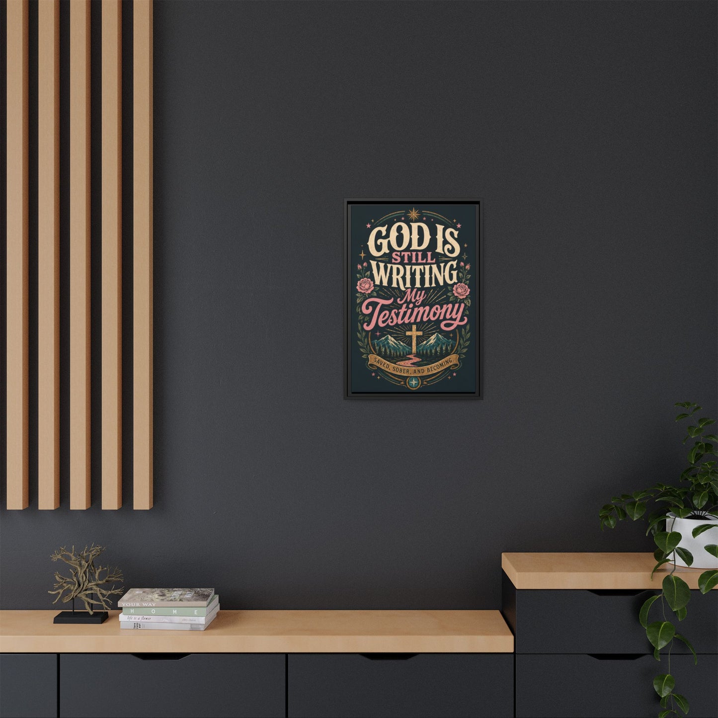 God Is Still Writing My Testimony Framed Canvas Print