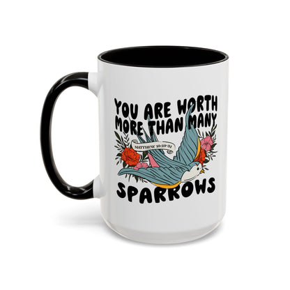 You Are Worth More Than Many Sparrows Mug — Inspirational Floral Sparrow Coffee Mug (11oz/15oz)