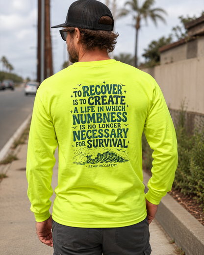Create a Life Recovery Long Sleeve T-Shirt