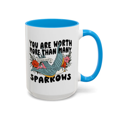 You Are Worth More Than Many Sparrows Mug — Inspirational Floral Sparrow Coffee Mug (11oz/15oz)