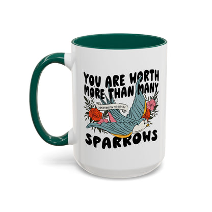 You Are Worth More Than Many Sparrows Mug — Inspirational Floral Sparrow Coffee Mug (11oz/15oz)