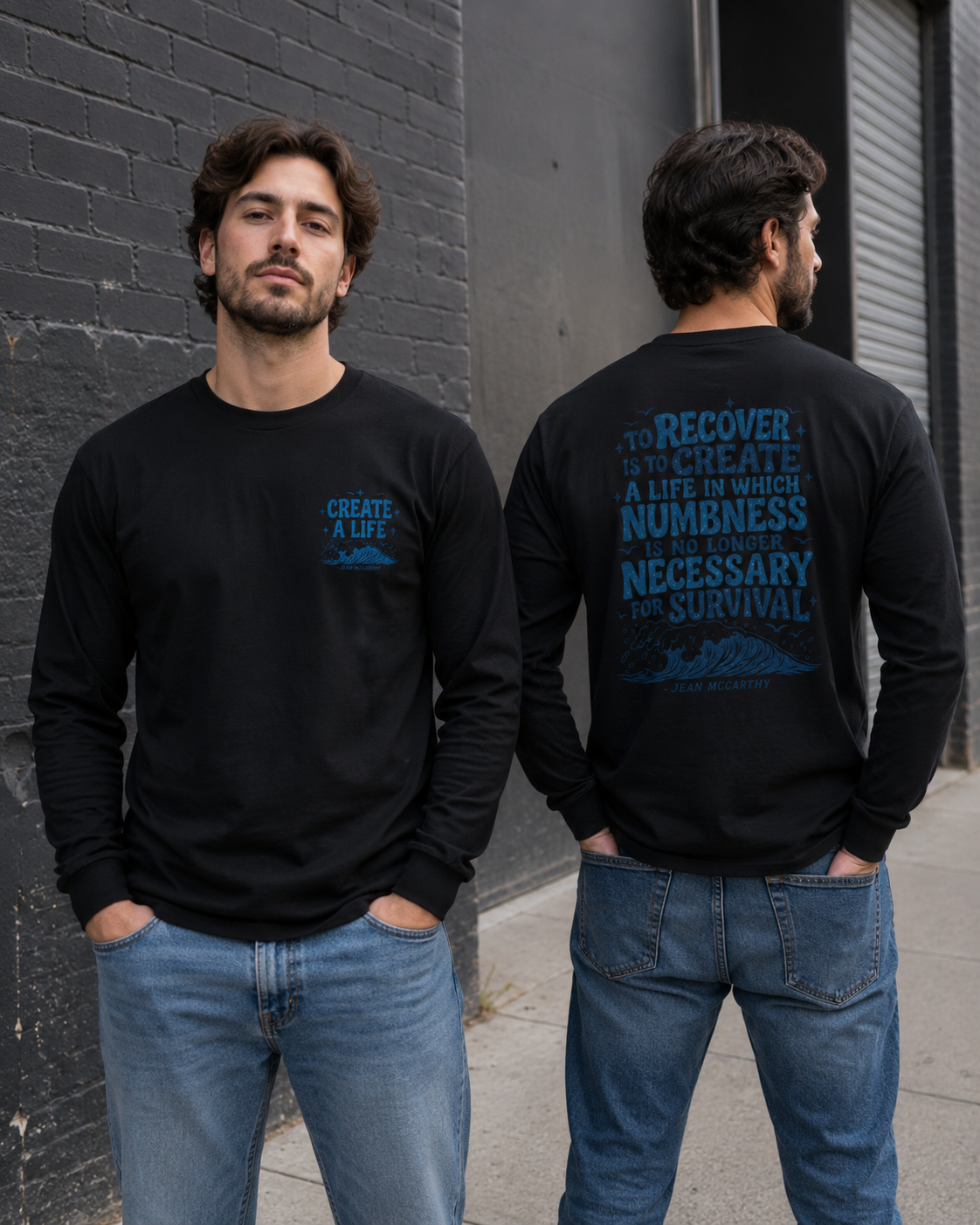 Create a Life Recovery Long Sleeve T-Shirt