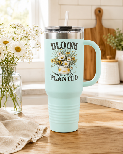 Bloom Where You Are Planted 40oz Travel Tumbler