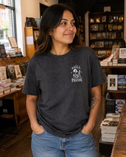 Still Praying for the Wisdom Short Sleeve Tee