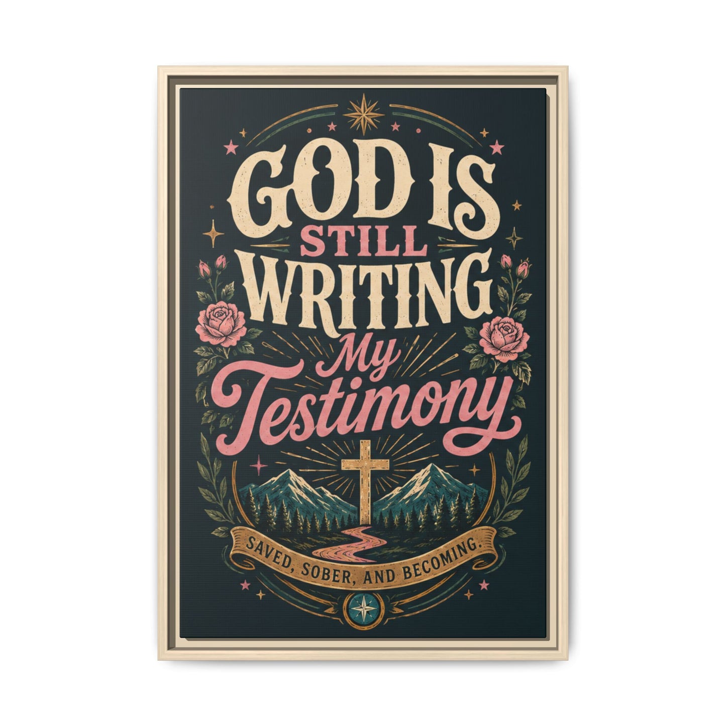 God Is Still Writing My Testimony Framed Canvas Print