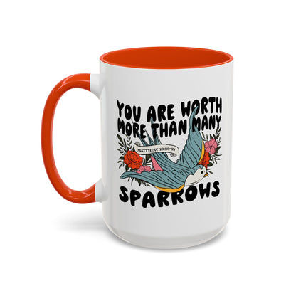 You Are Worth More Than Many Sparrows Mug — Inspirational Floral Sparrow Coffee Mug (11oz/15oz)