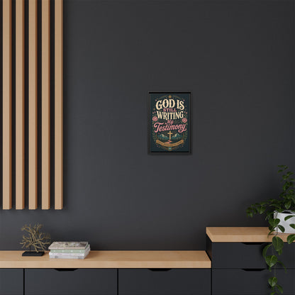 God Is Still Writing My Testimony Framed Canvas Print