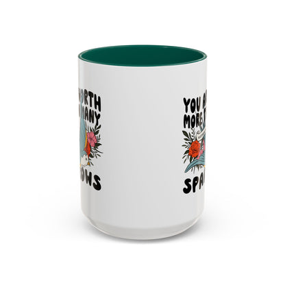 You Are Worth More Than Many Sparrows Mug — Inspirational Floral Sparrow Coffee Mug (11oz/15oz)
