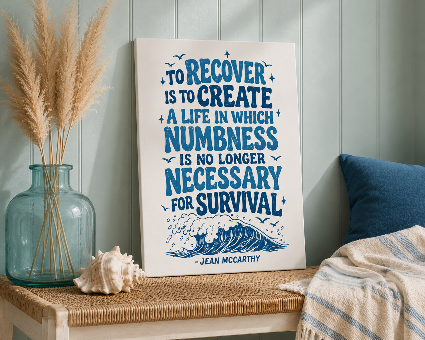 To Recover Is to Create a Life Canvas Wall Art