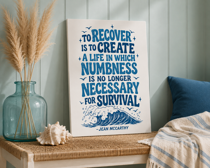 To Recover Is to Create a Life Canvas Wall Art