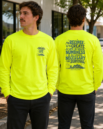 Create a Life Recovery Long Sleeve T-Shirt