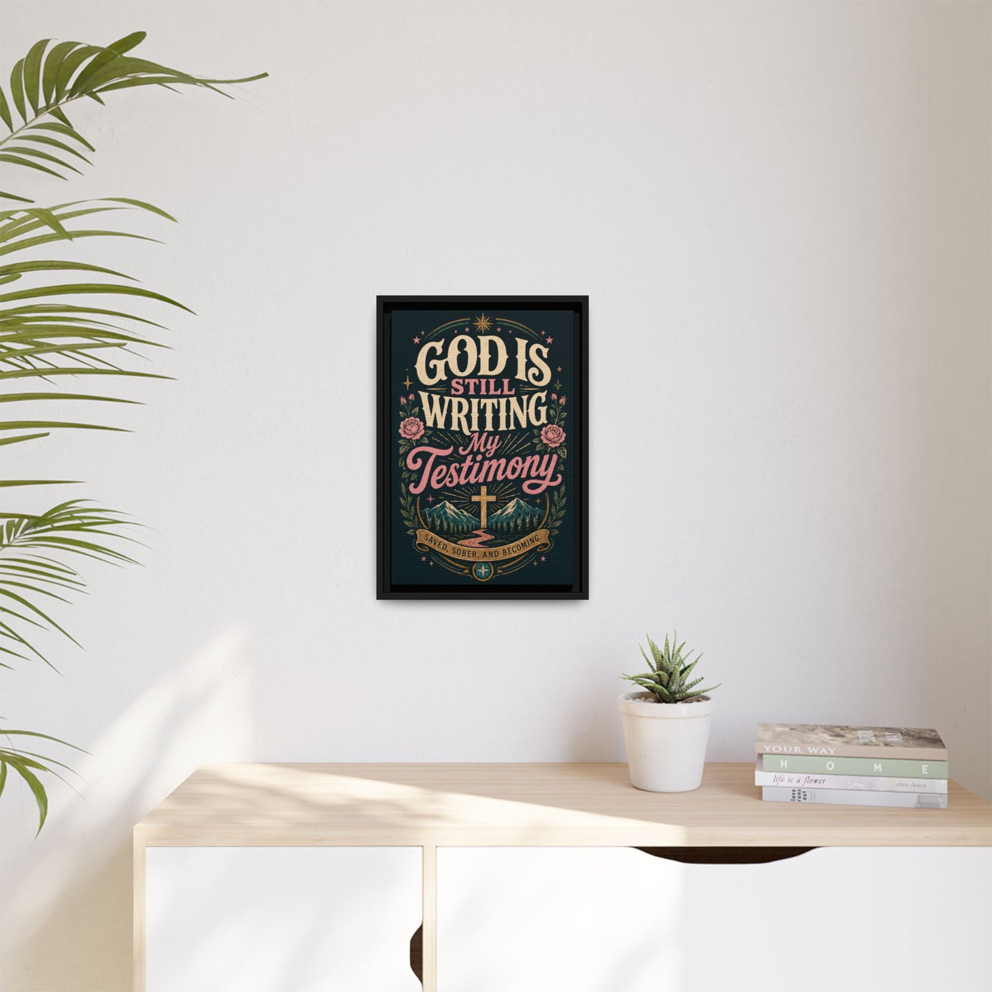 God Is Still Writing My Testimony Framed Canvas Print