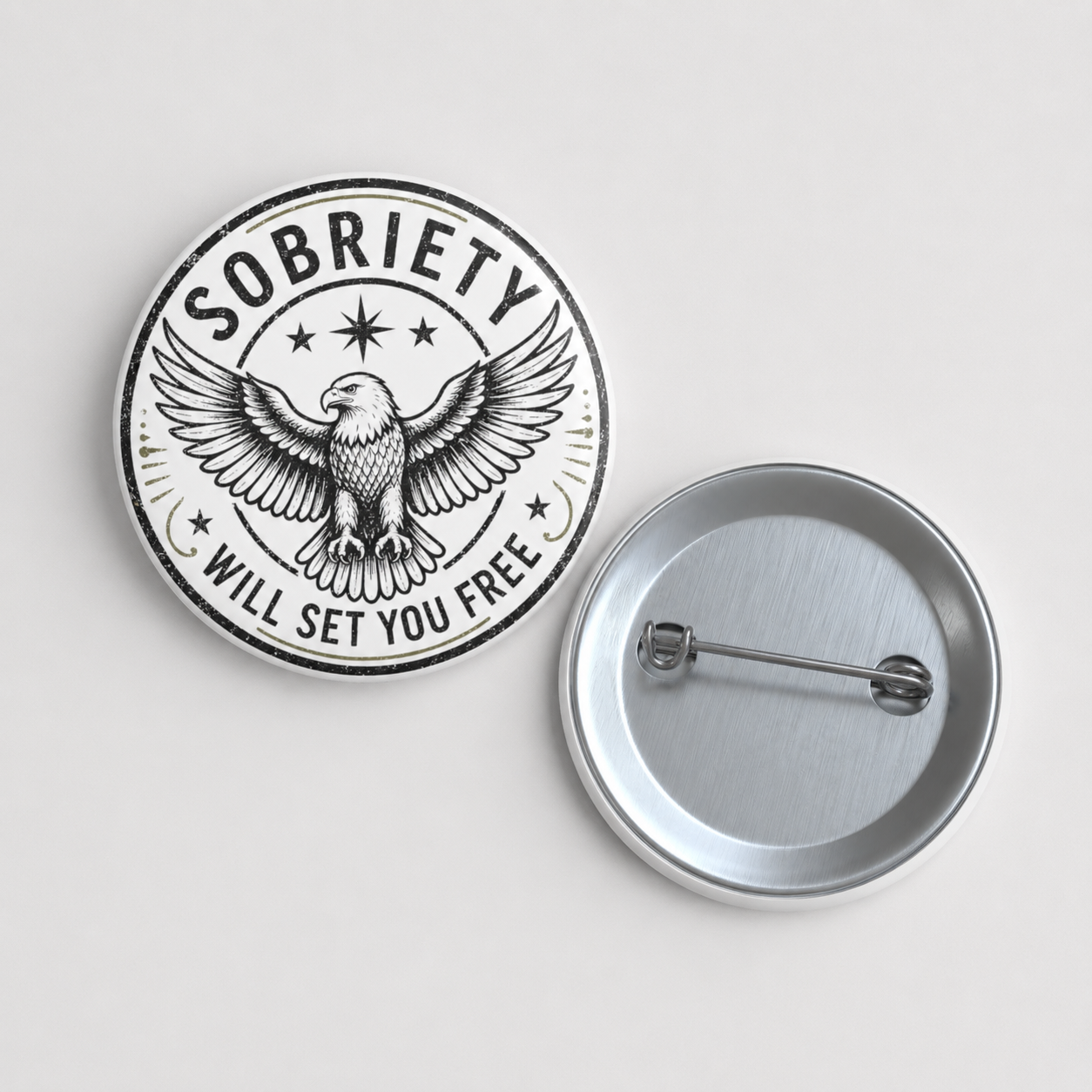 Sobriety Will Set You Free Button Pin