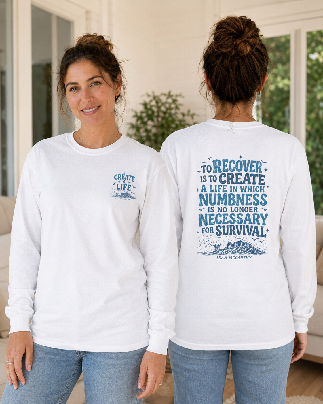 Create a Life Recovery Long Sleeve T-Shirt