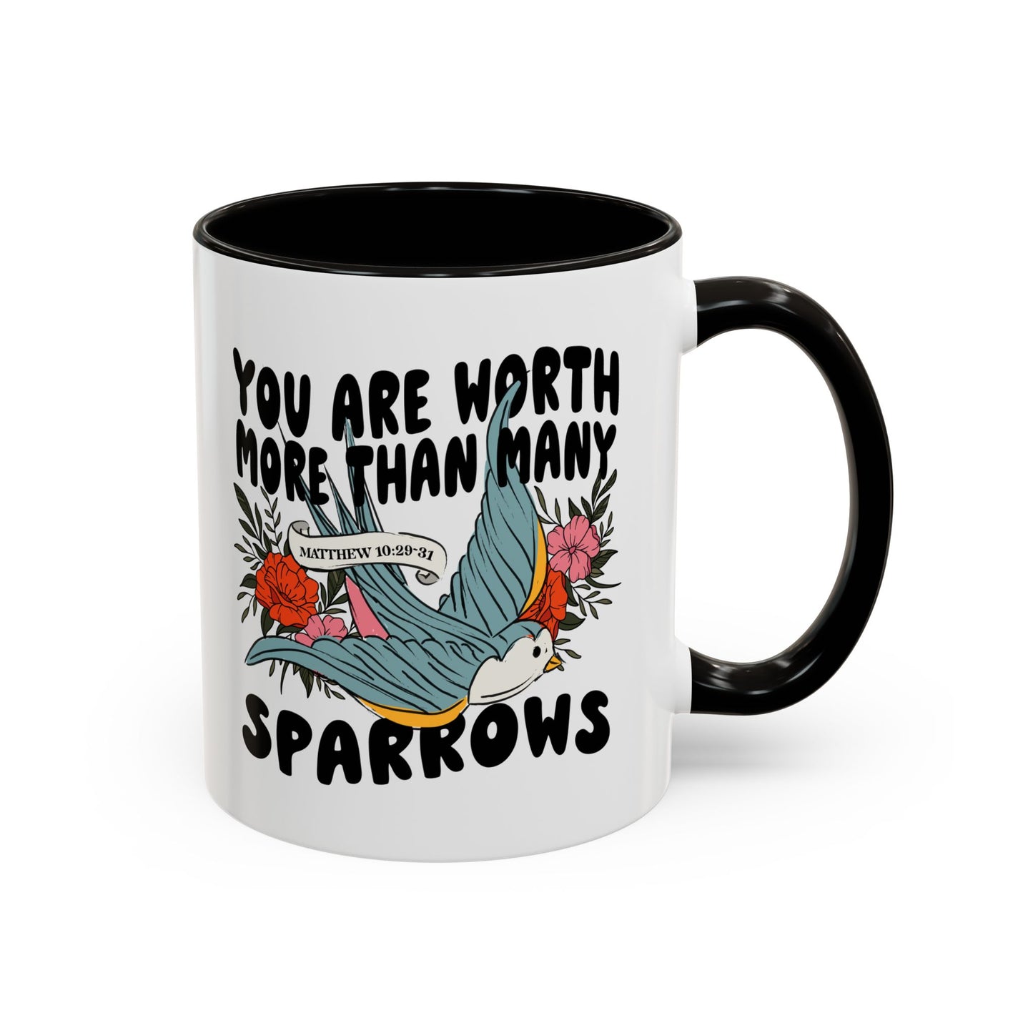 You Are Worth More Than Many Sparrows Mug — Inspirational Floral Sparrow Coffee Mug (11oz/15oz)