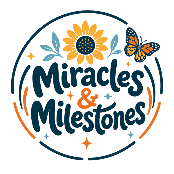 Miracles & Milestones