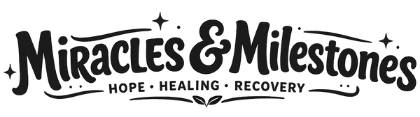 Miracles & Milestones