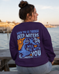 When You Go Through Deep Waters Crewneck Sweatshirt | Isaiah 43:2 Christian Faith Sweatshirt