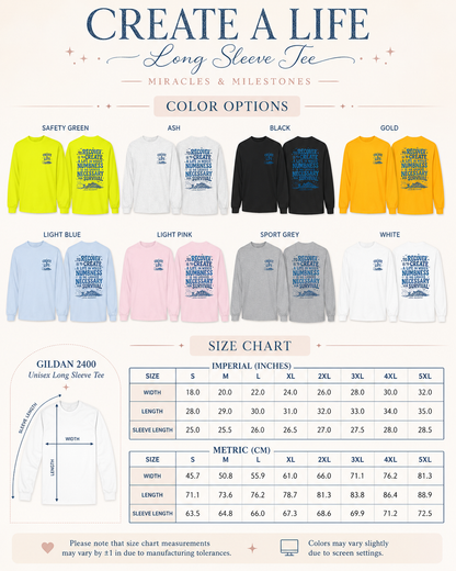 Create a Life Recovery Long Sleeve T-Shirt